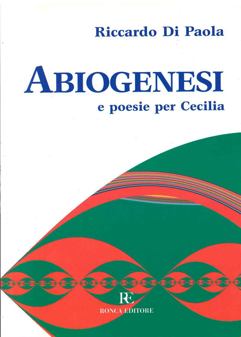 abiogenesi e poesie per cecilia